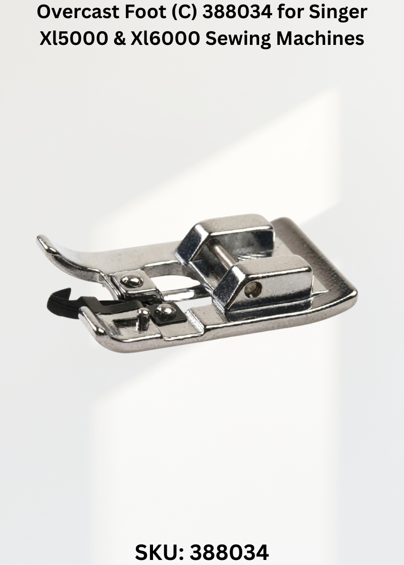 Overcast Foot (C) 388034 for Singer Xl5000 & Xl6000 Sewing Machines