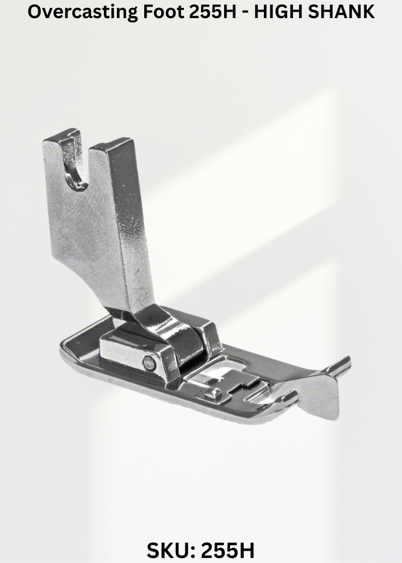 Overcasting Foot 255H - HIGH SHANK