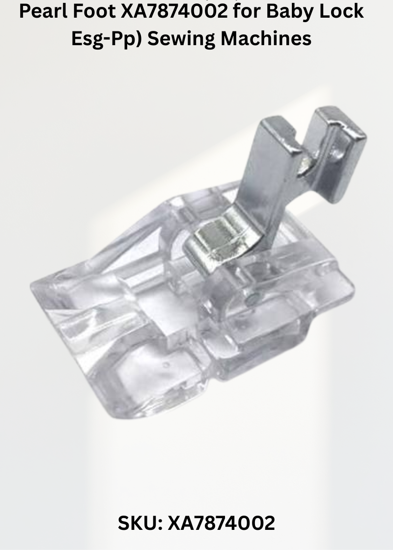 Pearl Foot XA7874002 — Fits Brother SA150