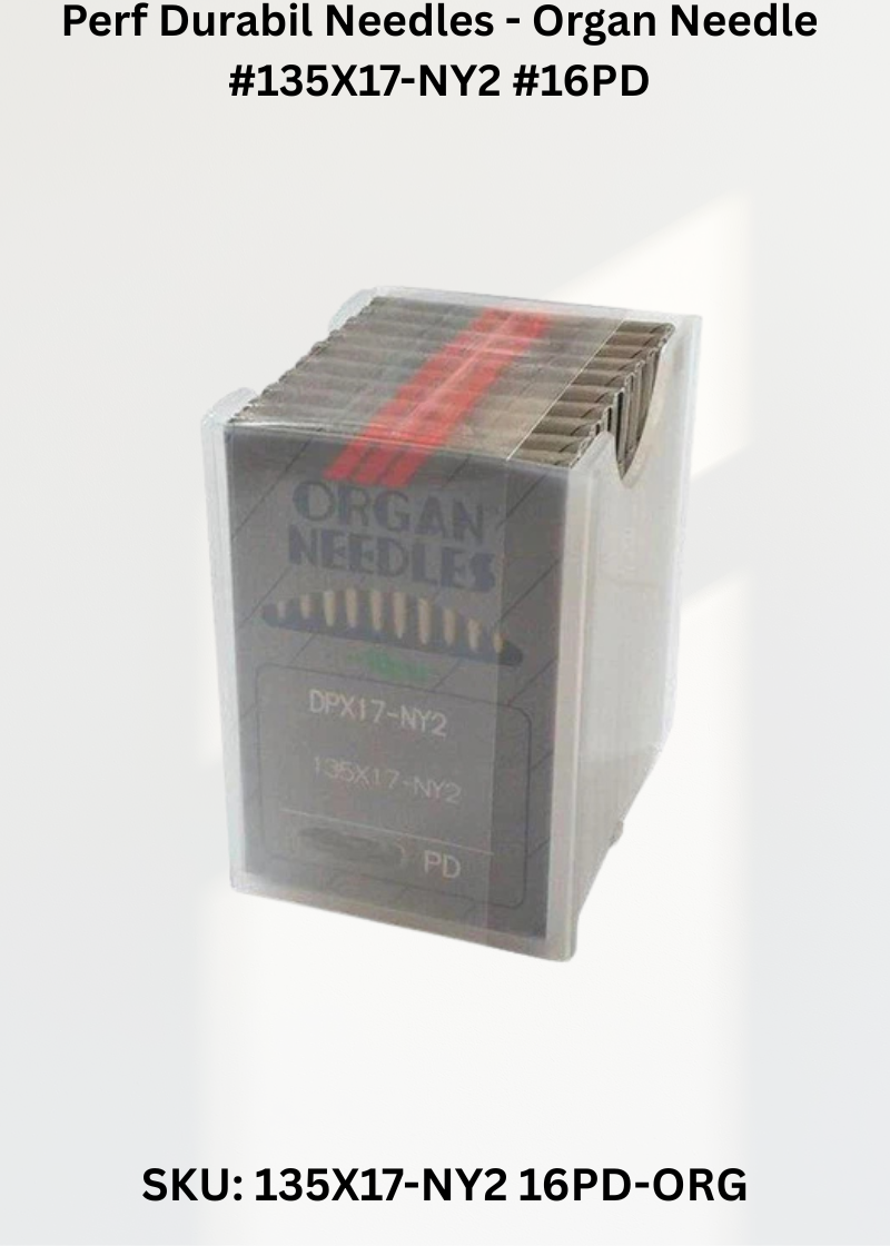 Perf Durabil Needles - Organ Needle #135X17-NY2 #16PD