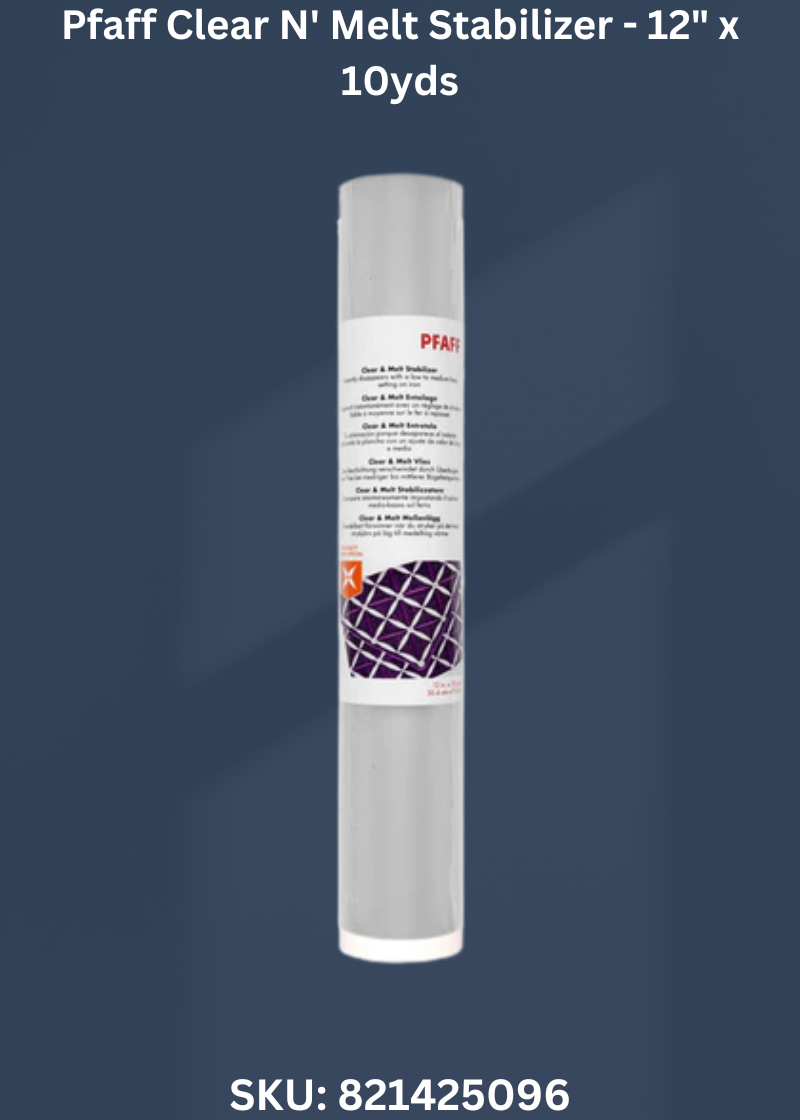 Pfaff Clear N' Melt Stabilizer - 12" x 10yds