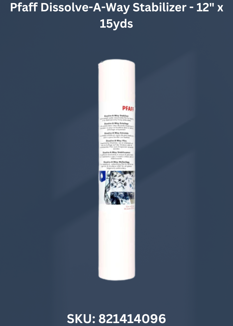 Pfaff Dissolve-A-Way Stabilizer - 12" x 15yds