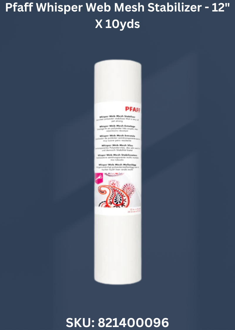 Pfaff Whisper Web Mesh Stabilizer - 12" X 10yds