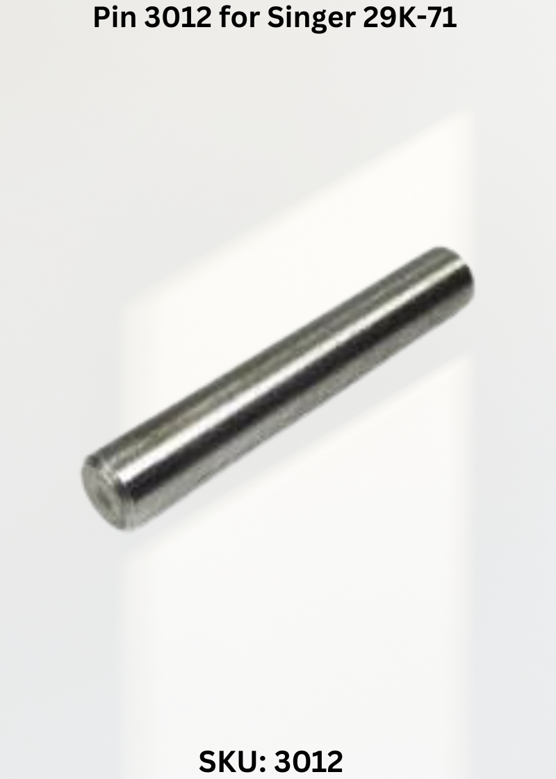 Pin 3012 for Singer 29K-71 Sewing Machine
