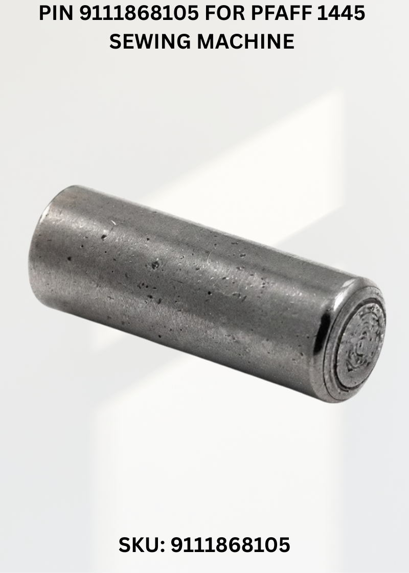 Pin 9111868105 for Pfaff 1445 Sewing Machine