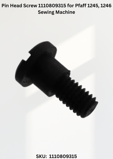 Pin Head Screw 1110809315 for Pfaff 1245, 1246 Sewing Machine
