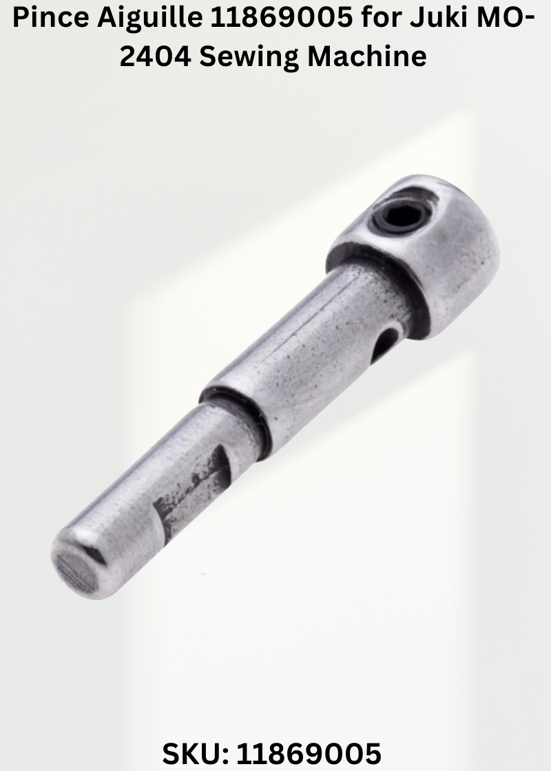 Pince Aiguille 11869005 for Juki MO-2404 Sewing Machine