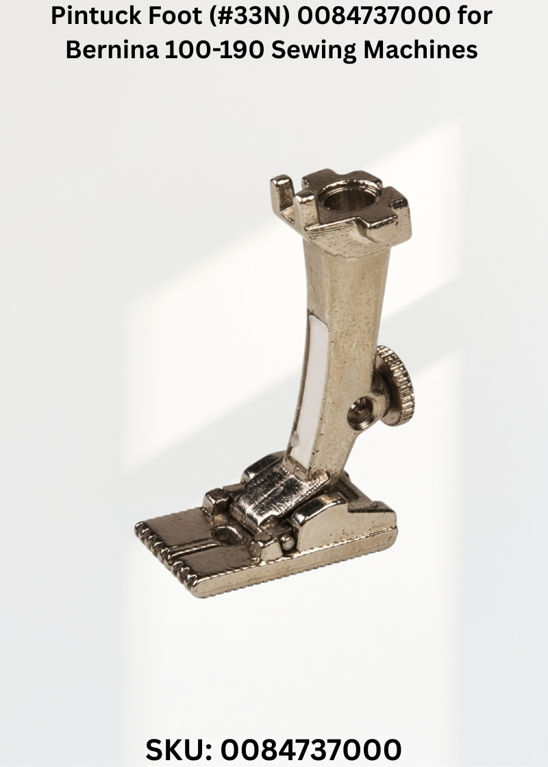 Pintuck Foot (#33N) 0084737000 for Bernina 100-190 Sewing Machines