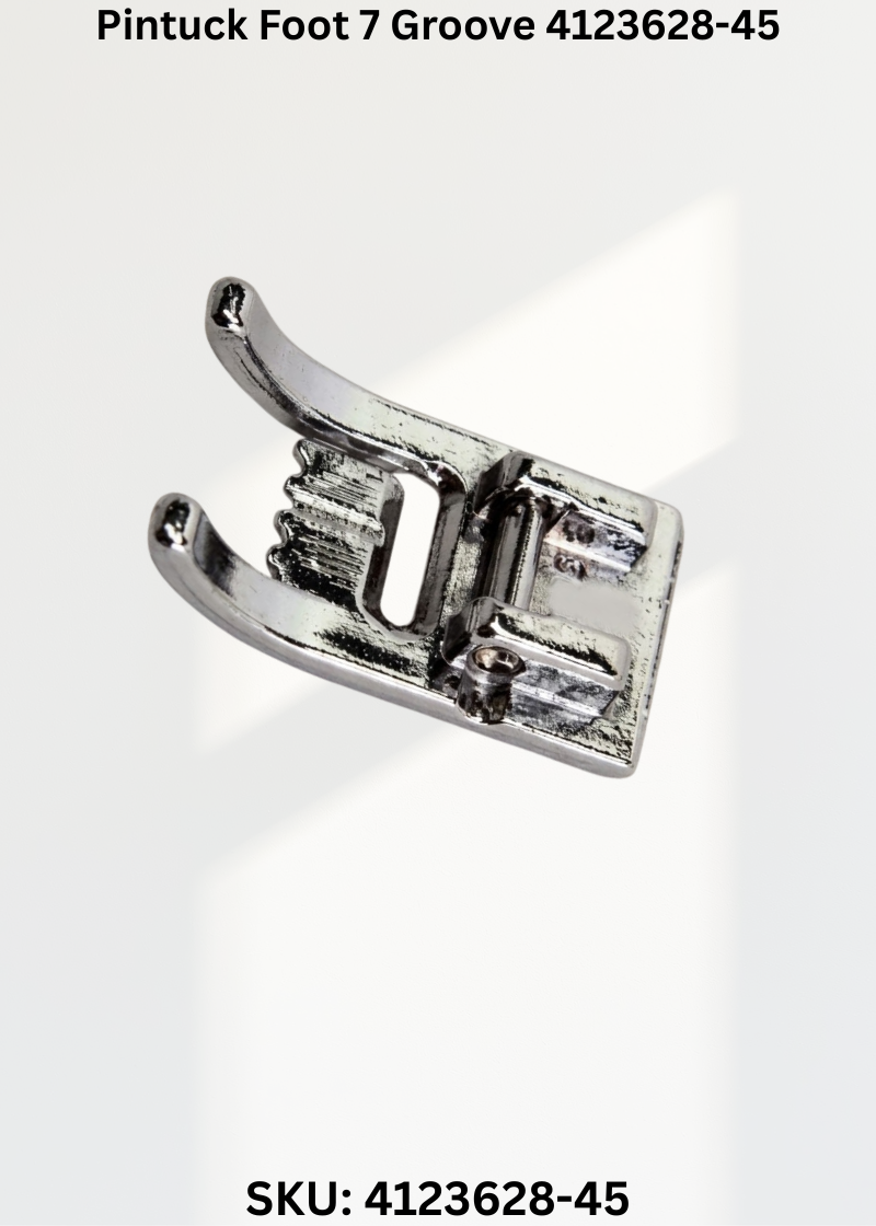 Pintuck Foot 7 Groove 4123628-45