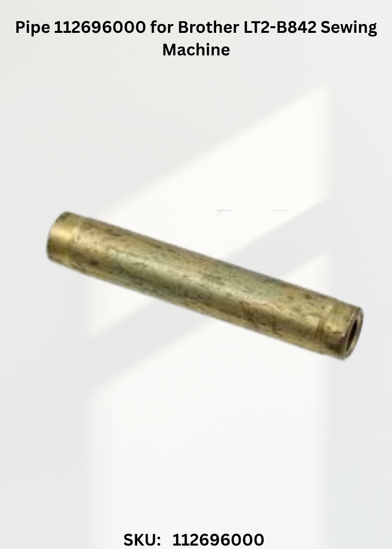 Pipe 112696000 for Brother LT2-B842 Sewing Machine
