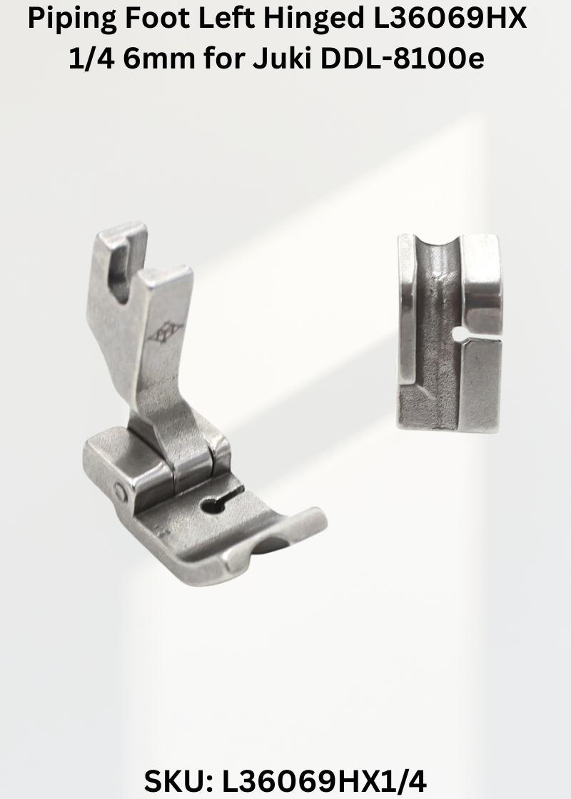 Piping Foot Left Hinged L36069HX 1/4 6mm for Juki DDL-8100e Sewing Machine