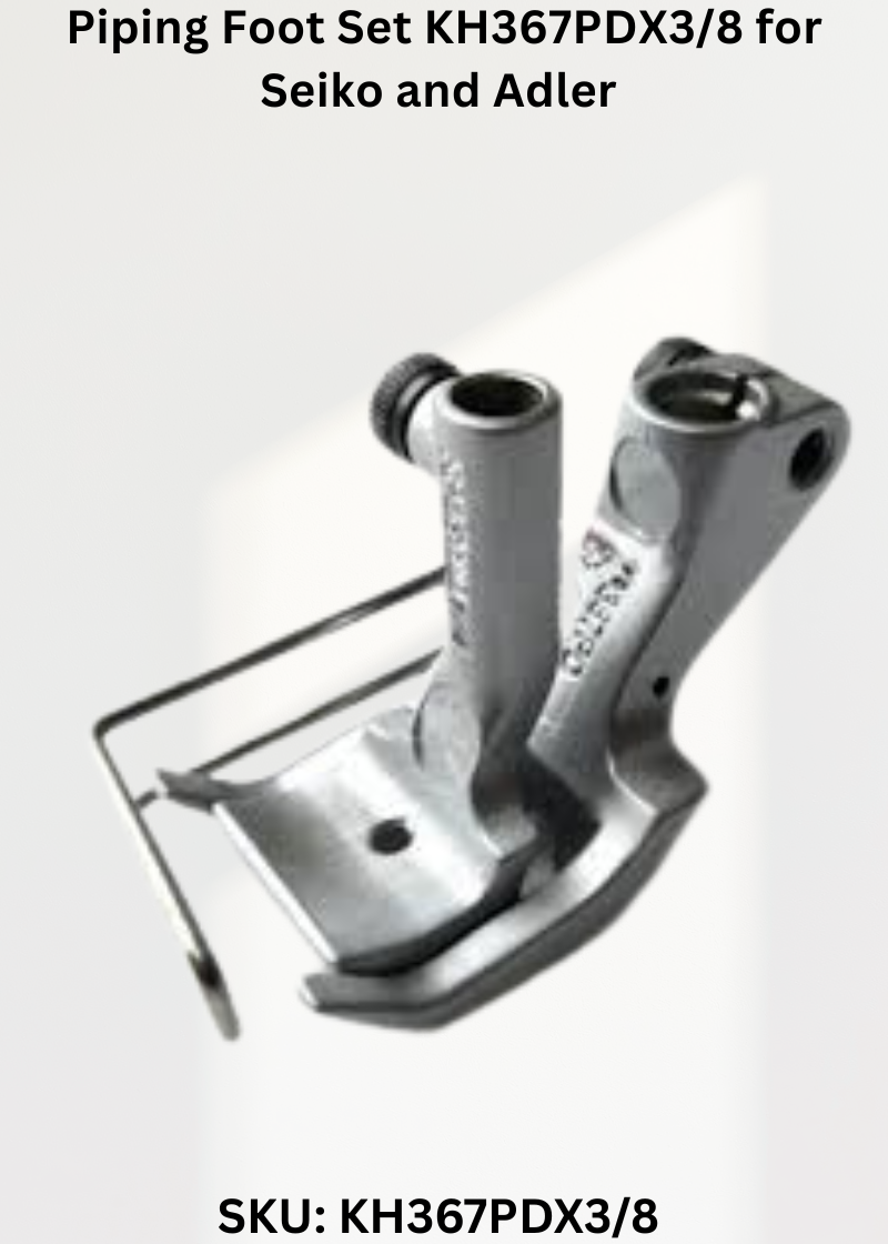 Piping Foot Set KH367PDX3/8 for Seiko BBW-8BL & 8BLC and Adler 367 Sewing Machines