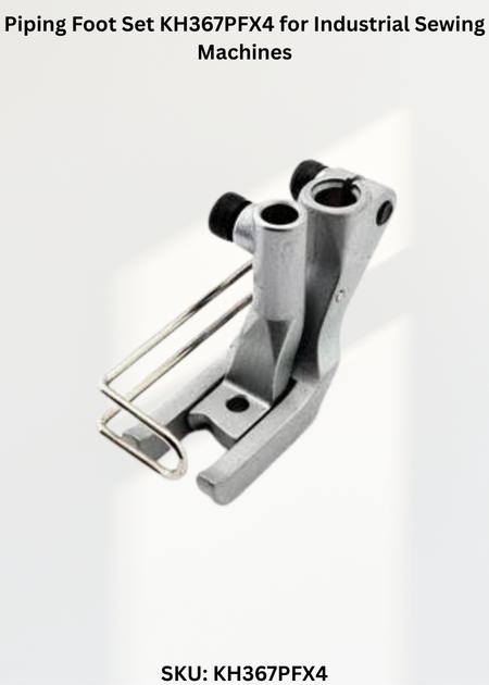 Piping Foot Set KH367PFX4 for Industrial Sewing Machines