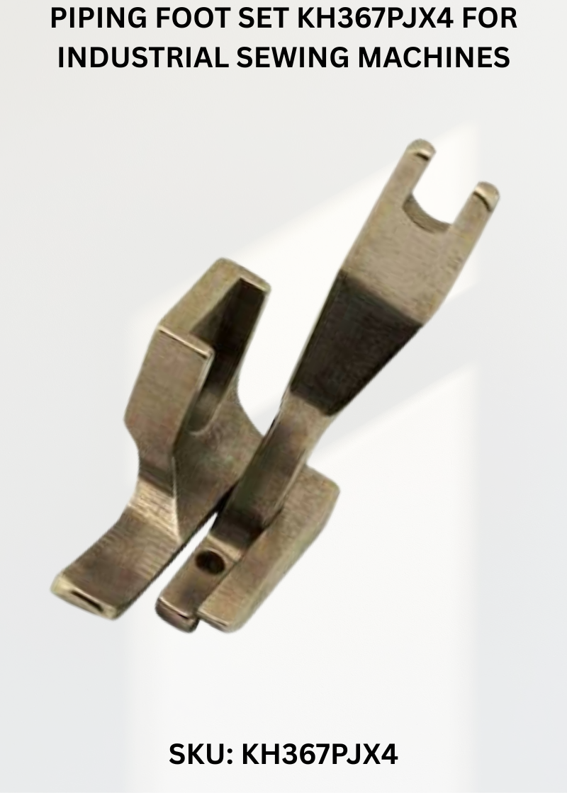 Piping Foot Set KH367PJX4 for Industrial Sewing Machines