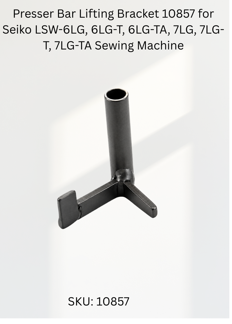 Presser Bar Lifting Bracket 10857 for Seiko LSW-6LG, 6LG-T, 6LG-TA, 7LG, 7LG-T, 7LG-TA Sewing Machine