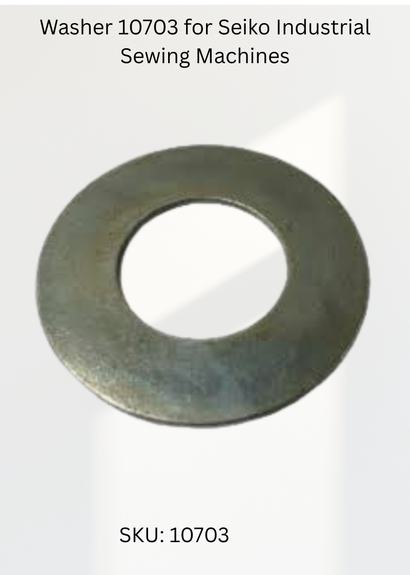 Washer 10703 for Seiko Industrial Sewing Machines