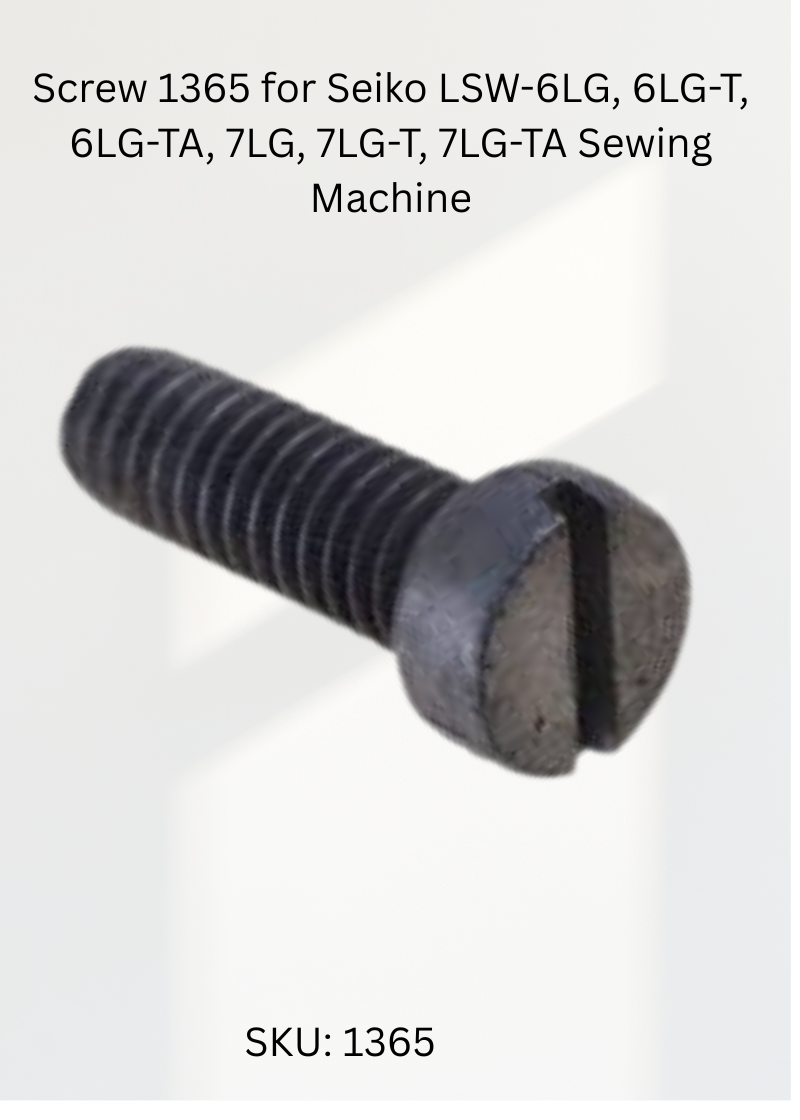 Screw 1365 for Seiko LSW-6LG, 6LG-T, 6LG-TA, 7LG, 7LG-T, 7LG-TA Sewing Machine