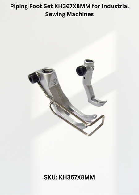 Piping Foot Set KH367X8MM for Industrial Sewing Machines