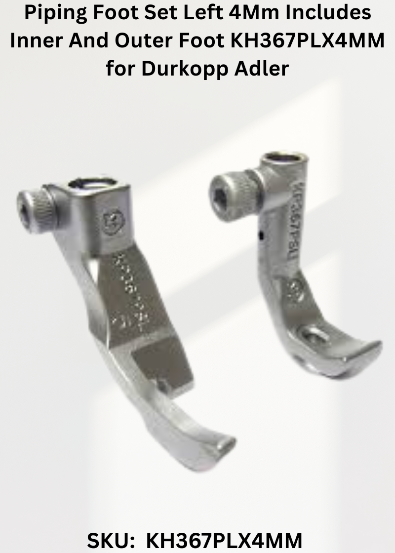 Piping Foot Set Left 4Mm Includes Inner And Outer Foot KH367PLX4MM for Durkopp Adler 867 and Durkopp Adler 467 Sewing Machines