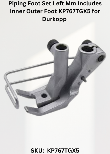 Piping Foot Set Left Mm Includes Inner Outer Foot KP767TGX5 for Durkopp Industrial Sewing Machines