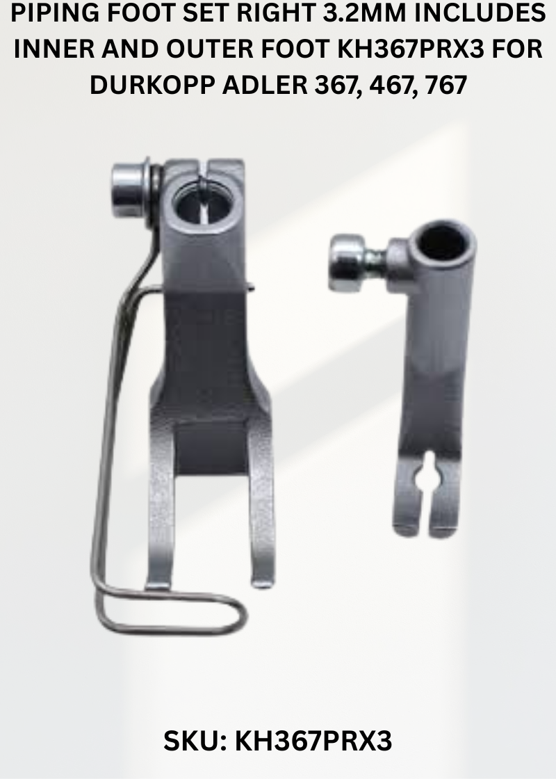 Piping Foot Set Right 3.2Mm Includes Inner And Outer Foot KH367PRX3 for Durkopp Adler 367, 467, 767 Sewing Machines