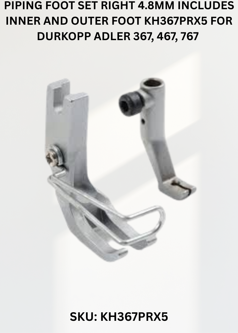 Piping Foot Set Right 4.8Mm Includes Inner And Outer Foot KH367PRX5 for Durkopp Adler 367, 467, 767 Sewing Machines