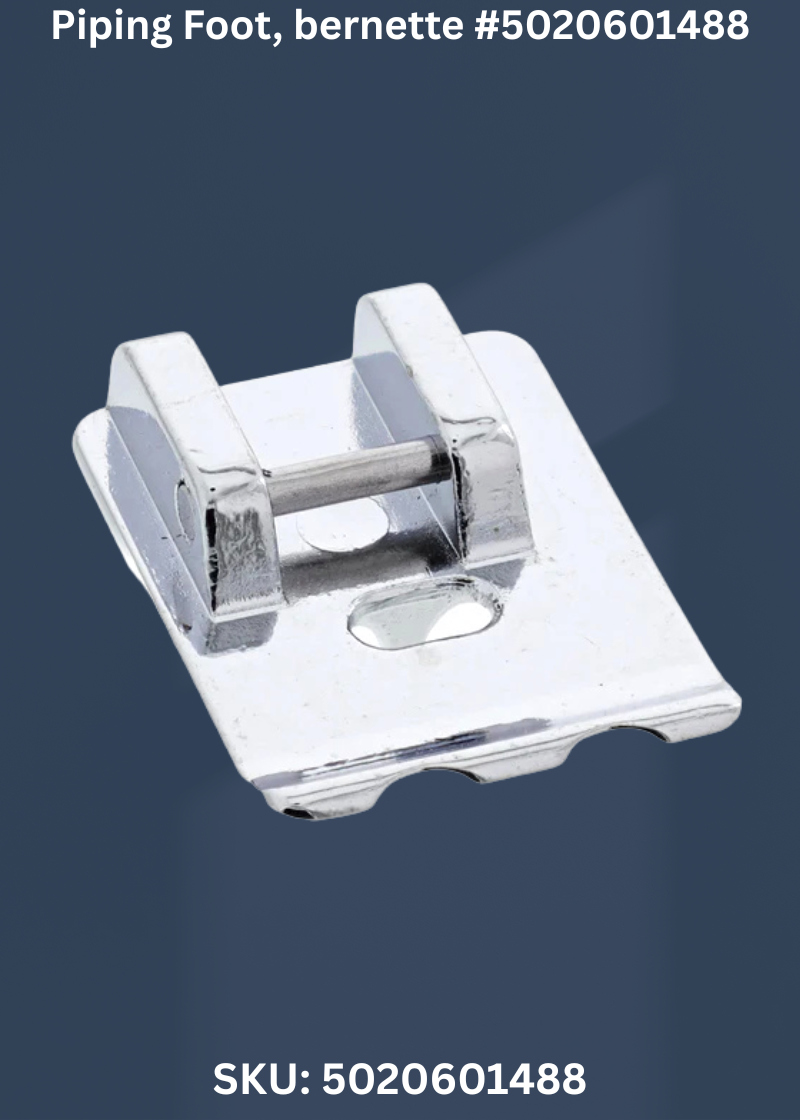 Piping Foot for bernette 5020601488
