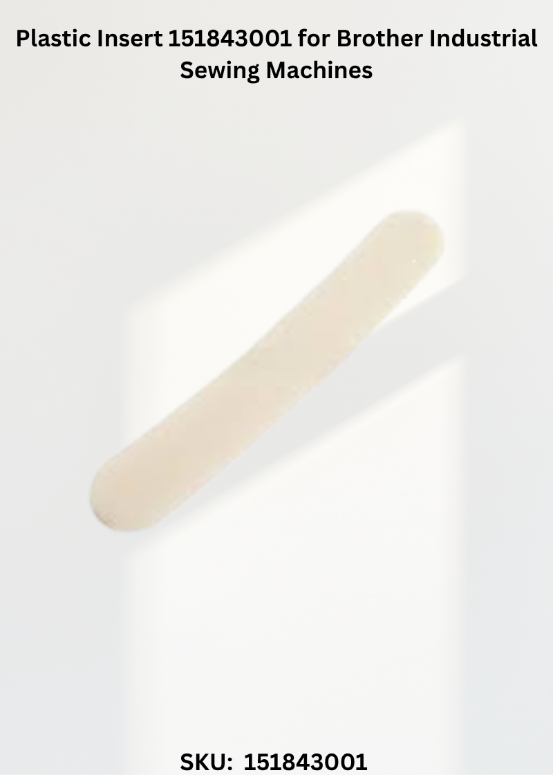 Plastic Insert 151843001 for Brother Industrial Sewing Machines
