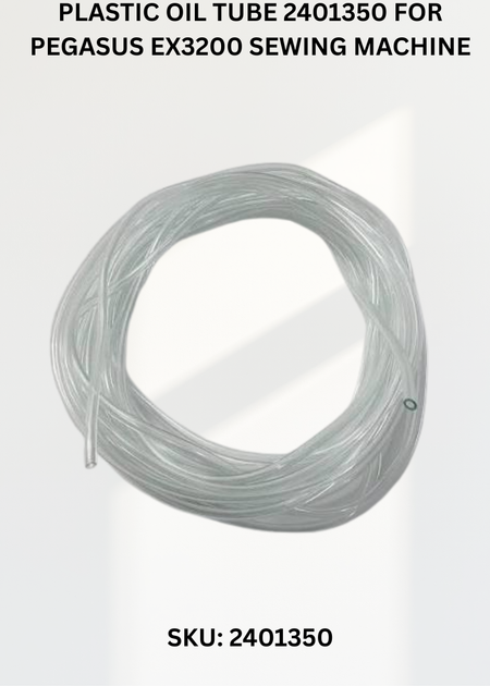 Plastic Oil Tube 2401350 for Pegasus EX3200 Sewing Machine