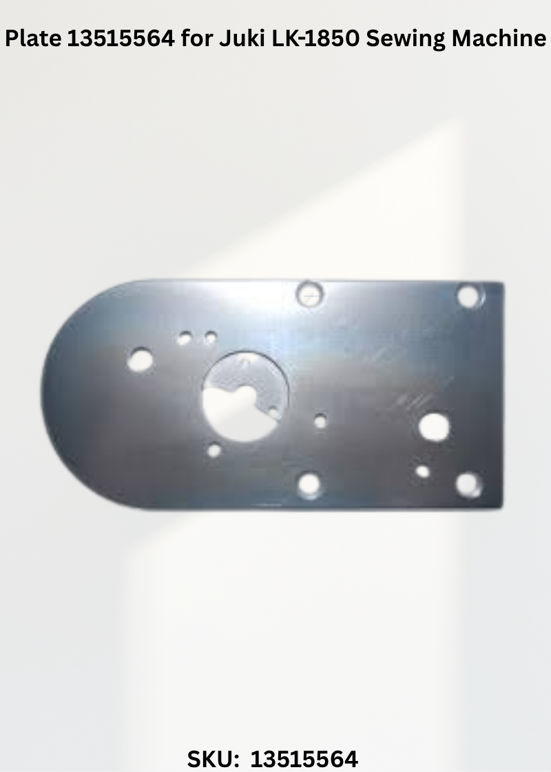 Plate 13515564 for Juki LK-1850 Sewing Machine