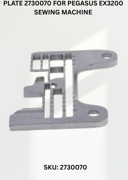 Plate 2730070 for Pegasus EX3200 Sewing Machine
