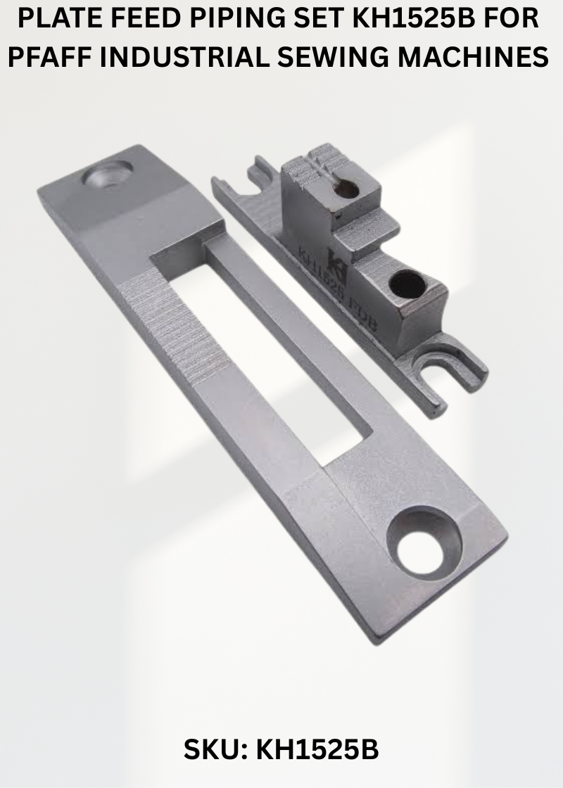 Plate Feed Piping Set KH1525B for Pfaff Industrial Sewing Machines