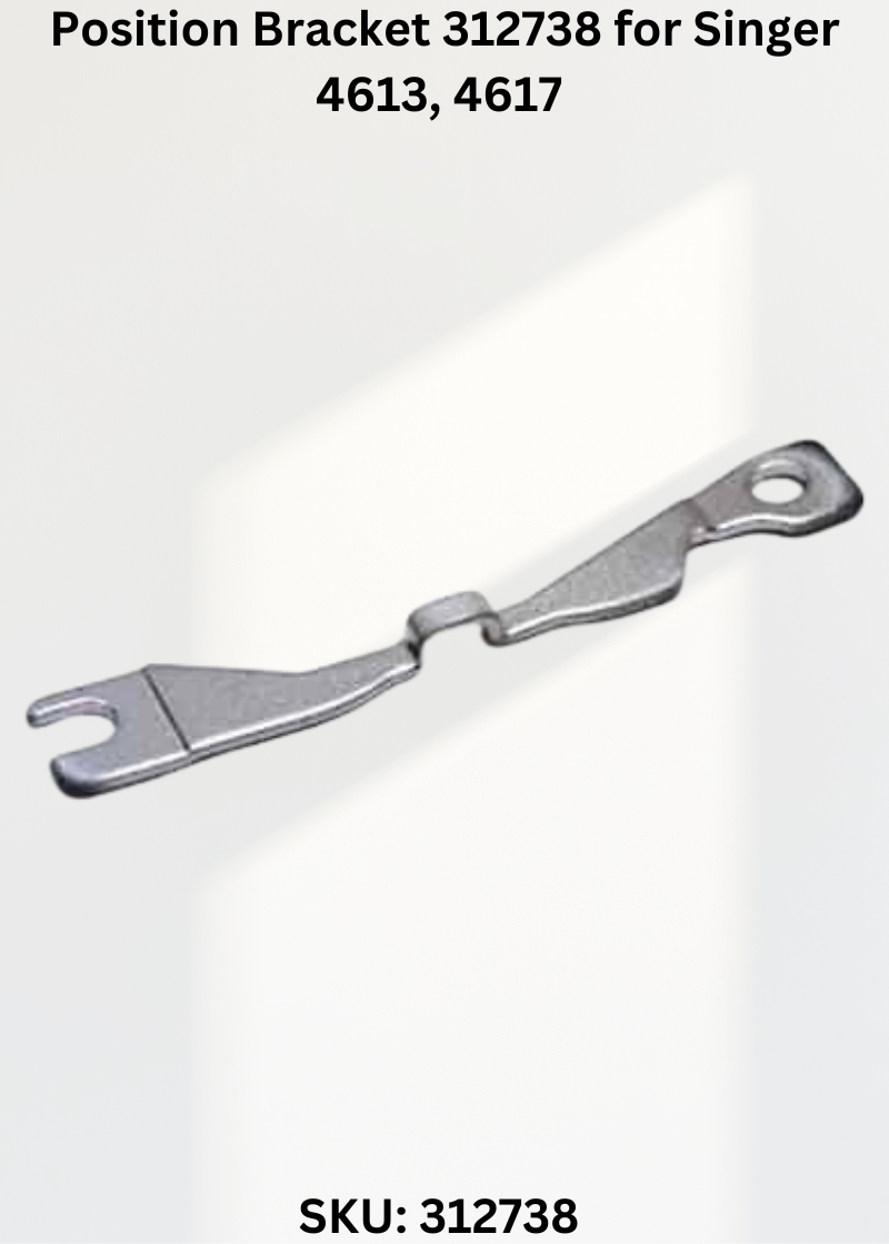 Position Bracket 312738 for Singer 4613, 4617 & More Sewing Machines