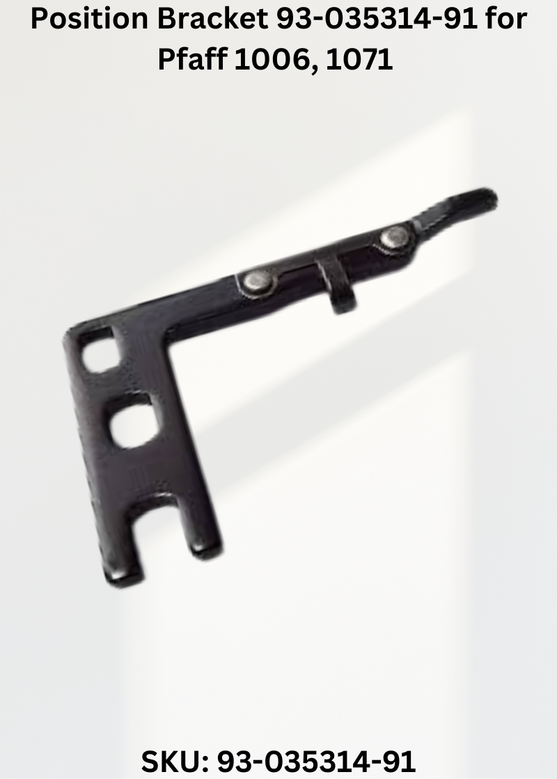 Position Bracket 93-035314-91 — Fits Pfaff 1006, 1071, 1151, 1171 & more