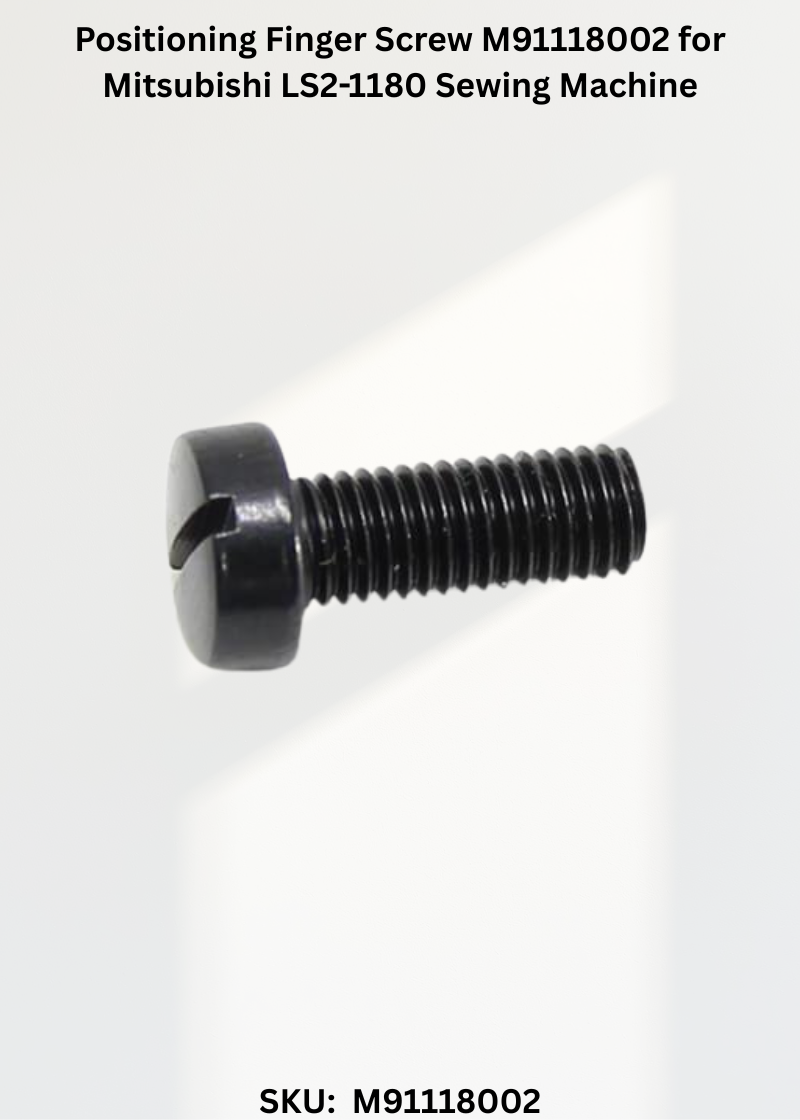 Positioning Finger Screw M91118002 for Mitsubishi LS2-1180 Sewing Machine