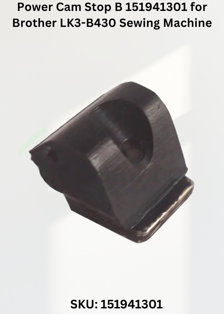 Power Cam Stop B 151941301 for Brother LK3-B430 Sewing Machine