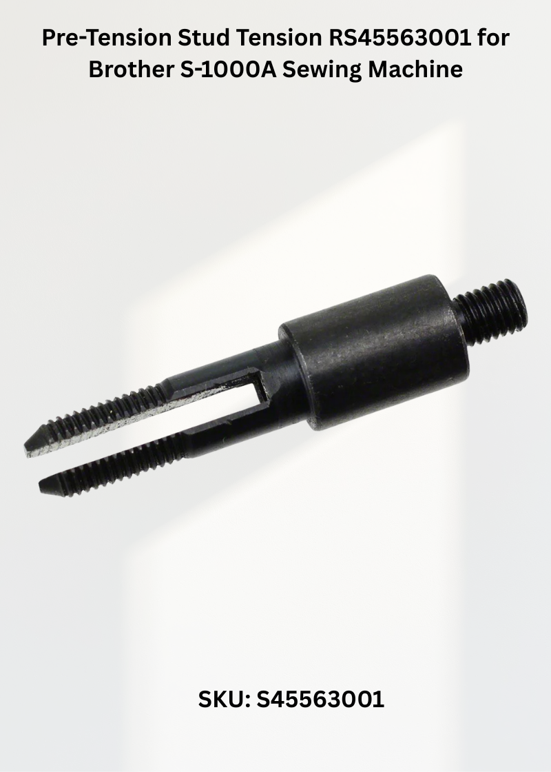Pre-Tension Stud Tension RS45563001 for Brother S-1000A Sewing Machine