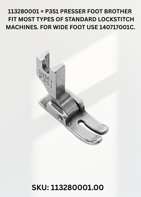 Presser Foot P351 113280001