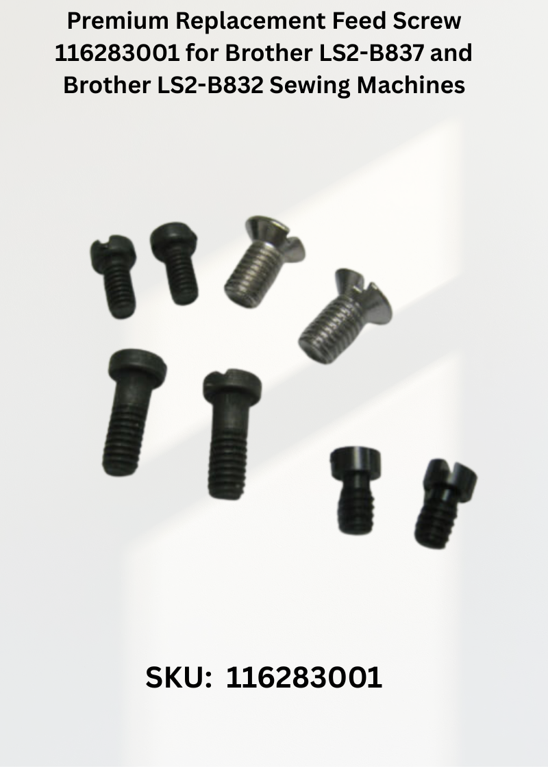 Feed Screw 116283001 for Brother LS2-B837 and Brother LS2-B832 Sewing Machines