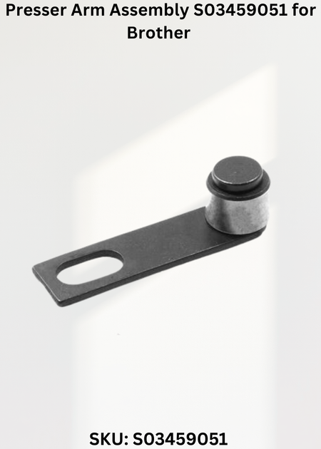 Presser Arm Assembly S03459051 for Brother CB3-B912, Brother CB3-B913, Brother CB3-B915, Brother CB3-B916 and Brother