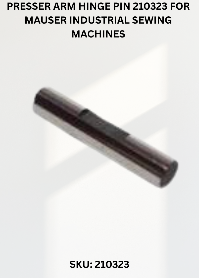 Presser Arm Hinge Pin 210323 for Mauser Industrial Sewing Machines