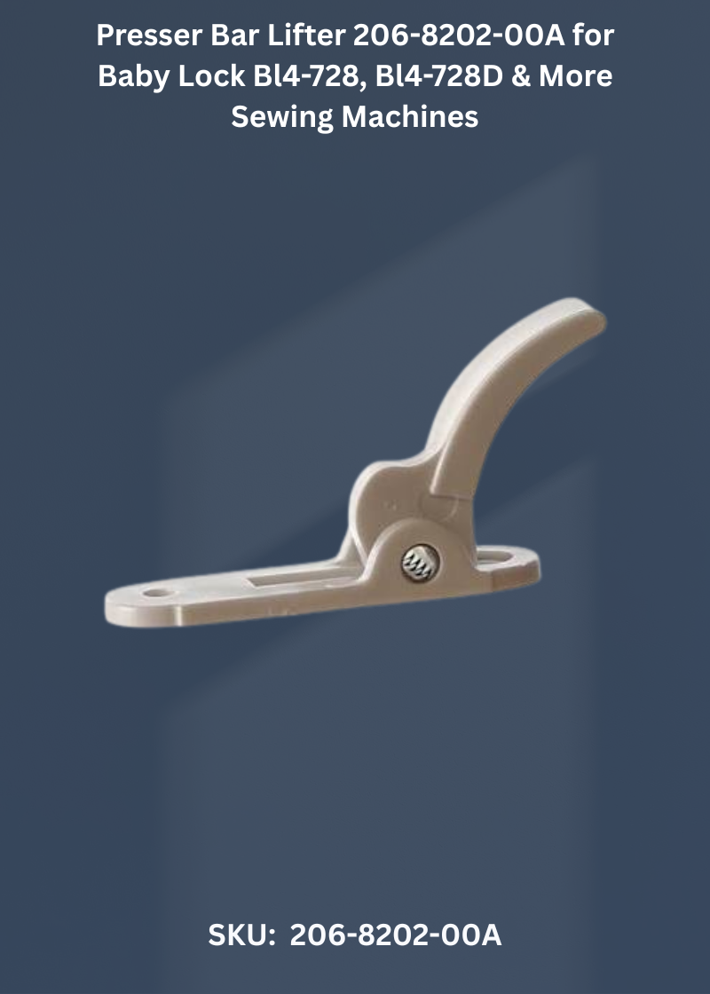 Presser Bar Lifter 206-8202-00A for Baby Lock Bl4-728, Bl4-728D & More Sewing Machines