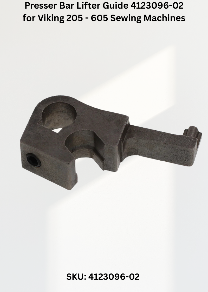 Presser Bar Lifter Guide 4123096-02 for Viking 205 - 605 Sewing Machines