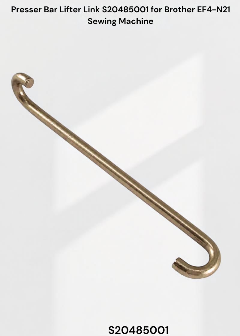 Presser Bar Lifter Link S20485001 for Brother EF4-N21 Sewing Machine