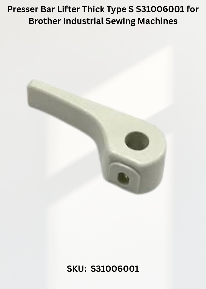 Presser Bar Lifter Thick Type S S31006001 for Brother Industrial Sewing Machines