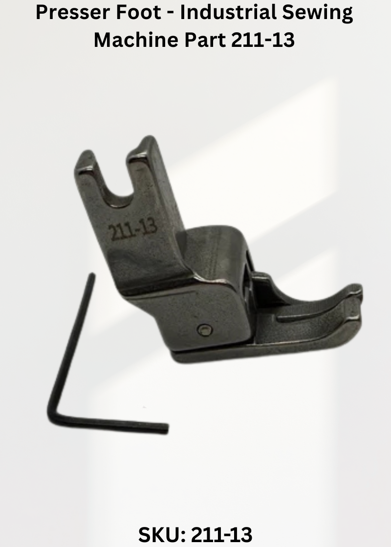 Presser Foot - Industrial Sewing Machine Part 211-13