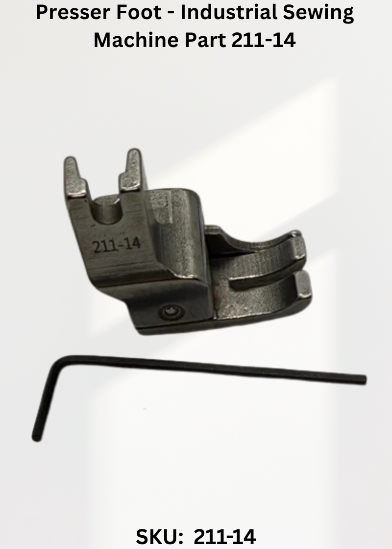 Presser Foot - Industrial Sewing Machine Part 211-14