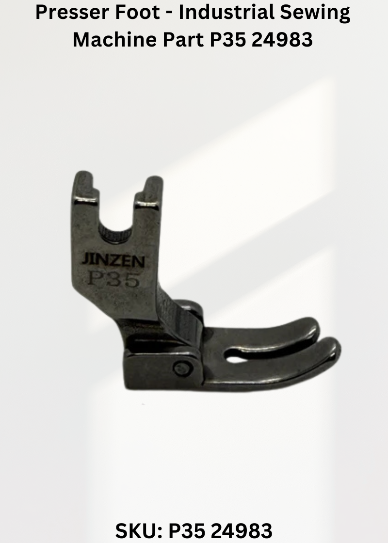 Presser Foot - Industrial Sewing Machine Part P35 24983