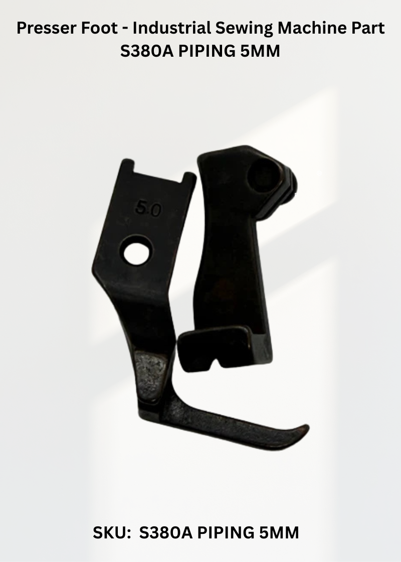 Presser Foot - Industrial Sewing Machine Part S380A PIPING 5MM