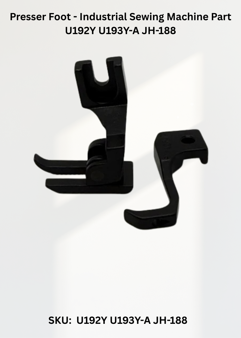 Presser Foot - Industrial Sewing Machine Part U192Y U193Y-A JH-188